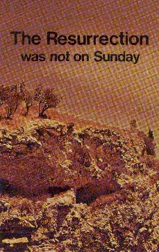 The Resurrection was NOT on Sunday